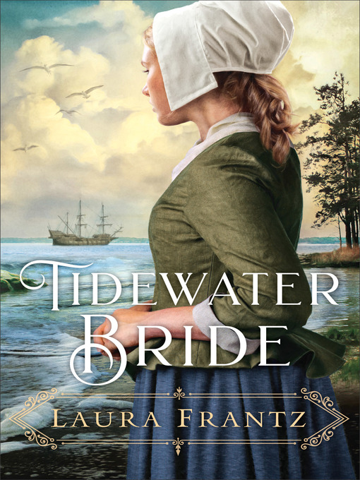 Title details for Tidewater Bride by Laura Frantz - Wait list